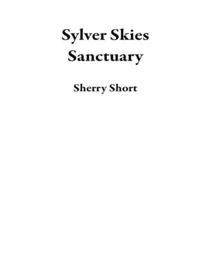 cover image of Sylver Skies Sanctuary